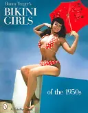 Bunny Yeager's Bikini Girls der 1950er Jahre - Bunny Yeager's Bikini Girls of the 1950s