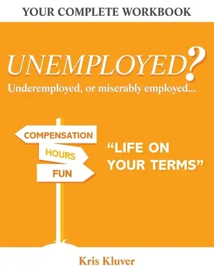 Arbeitslos? Leben zu Ihren Bedingungen - Unemployed? Life on your Terms