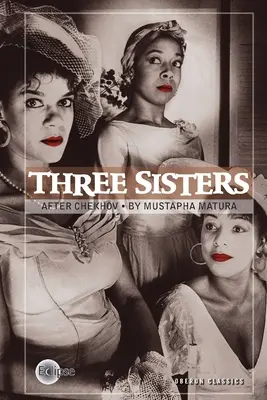 Drei Schwestern: Nach Tschechow - Three Sisters: After Chekhov