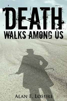 Der Tod wandelt unter uns - Death Walks Among Us