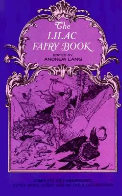 Das fliederfarbene Märchenbuch - The Lilac Fairy Book