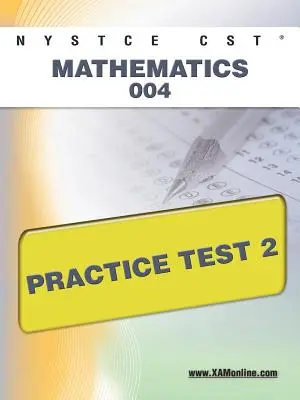 NYSTCE CST Mathematik 004 Übungstest 2 - NYSTCE CST Mathematics 004 Practice Test 2