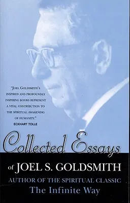 Gesammelte Aufsätze von Joel S. Goldsmith - Collected Essays of Joel S. Goldsmith