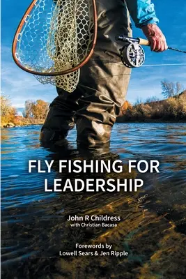 Fliegenfischen als Führungsinstrument - Fly Fishing for Leadership