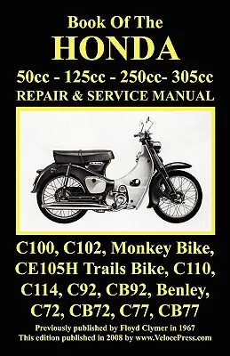 Honda Motorrad-Handbuch: ALLE MODELLE, EINZEL und ZWEI 1960-1966: 50cc, 125cc, 250cc & 305cc. - Honda Motorcycle Manual: ALL MODELS, SINGLES AND TWINS 1960-1966: 50cc, 125cc, 250cc & 305cc.