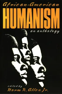 Afrikanisch-amerikanischer Humanismus - African-American Humanism