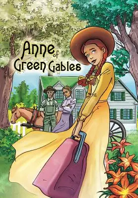 Anne von Green Gables: Graphic Novel - Anne of Green Gables: Graphic novel