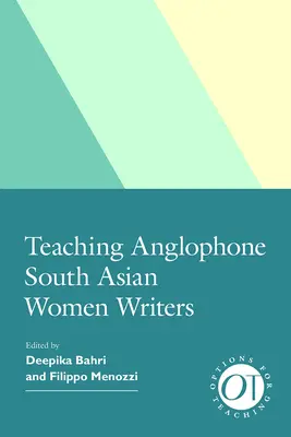 Anglophone südasiatische Schriftstellerinnen unterrichten - Teaching Anglophone South Asian Women Writers