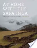 Zu Hause bei den Sapa-Inka: Architektur, Raum und Erbe in Chinchero - At Home with the Sapa Inca: Architecture, Space, and Legacy at Chinchero