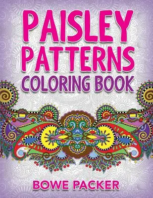 Paisley Patterns Malbuch - Paisley Patterns Coloring Book