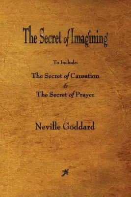 Das Geheimnis der Vorstellungskraft - The Secret of Imagining