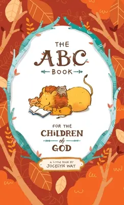 Das ABC-Buch für die Kinder Gottes - The ABC Book for the Children of God