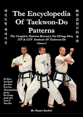 DIE ENZYKLOPÄDIE DER TAEKWON-DO-MUSTER, Band 2 - THE ENCYCLOPAEDIA OF TAEKWON-DO PATTERNS, Vol 2