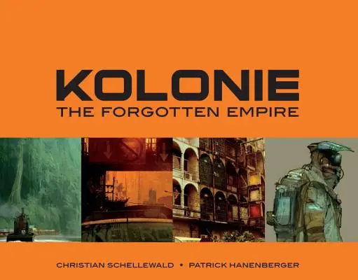 Kolonie: Das vergessene Reich - Kolonie: The Forgotten Empire