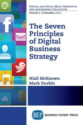 Die sieben Prinzipien der digitalen Geschäftsstrategie - The Seven Principles of Digital Business Strategy