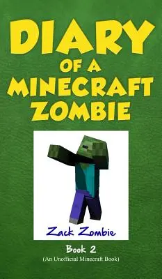 Tagebuch eines Minecraft-Zombies Buch 2: Bullies und Buddies - Diary of a Minecraft Zombie Book 2: Bullies and Buddies