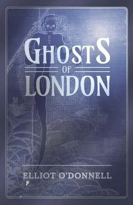 Gespenster in London - Ghosts of London