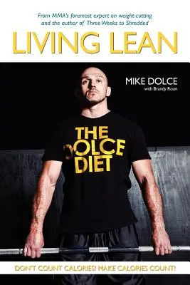 Die Dolce-Diät: Schlank leben - The Dolce Diet: Living Lean