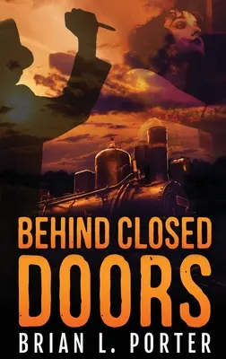 Hinter verschlossenen Türen: Hardcover-Ausgabe in Großdruck - Behind Closed Doors: Large Print Hardcover Edition