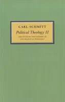 Politische Theologie II: Der Mythos von der Abgeschlossenheit jeder politischen Theologie - Political Theology II: The Myth of the Closure of Any Political Theology