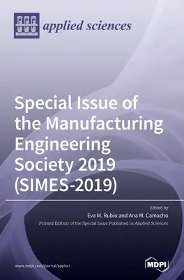 Sonderausgabe der Gesellschaft für Fertigungstechnik 2019 (SIMES-2019) - Special Issue of the Manufacturing Engineering Society 2019 (SIMES-2019)