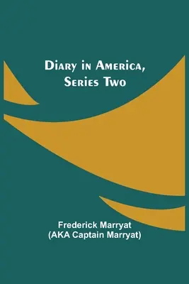 Tagebuch in Amerika, Serie Zwei - Diary in America, Series Two