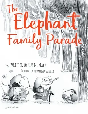 Die Parade der Elefantenfamilie - The Elephant Family Parade
