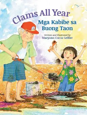 Das ganze Jahr über Muscheln / MGA Kabibe Sa Buong Taon: Babl-Kinderbücher in Tagalog und Englisch - Clams All Year / MGA Kabibe Sa Buong Taon: Babl Children's Books in Tagalog and English