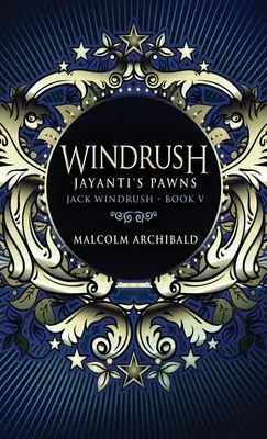 Windrush - Jayanti's Pawns