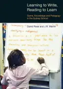 Schreiben lernen, Lesen lernen: Gattung, Wissen und Pädagogik in der Schule von Sydney - Learning to Write, Reading to Learn: Genre, Knowledge and Pedagogy in the Sydney School