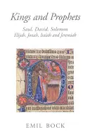 Könige und Propheten: Saul, David, Salomo, Elia, Jona, Jesaja und Jeremia - Kings and Prophets: Saul, David, Solomon, Elijah, Jonah, Isaiah and Jeremiah