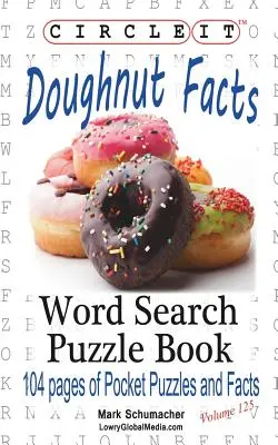 Kreisen Sie es ein, Doughnut / Donut Fakten, Wortsuche, Rätselbuch - Circle It, Doughnut / Donut Facts, Word Search, Puzzle Book