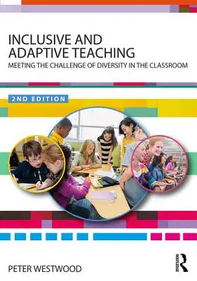 Integrativer und adaptiver Unterricht: Die Herausforderung der Vielfalt im Klassenzimmer - Inclusive and Adaptive Teaching: Meeting the Challenge of Diversity in the Classroom