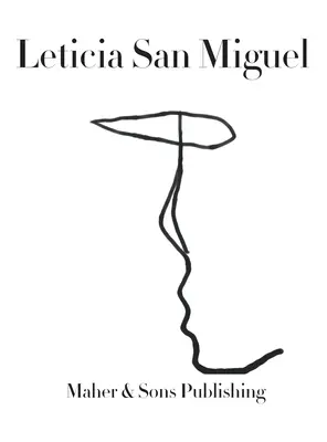 Leticia San Miguel: Künstlerin - Leticia San Miguel: Artist