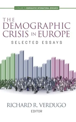 Die demografische Krise in Europa: Ausgewählte Aufsätze - The Demographic Crisis in Europe: Selected Essays