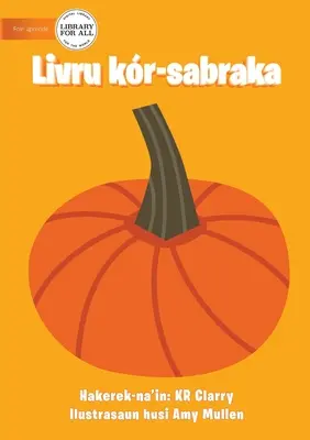 Das orangefarbene Buch - Livru kr-sabraka - The Orange Book - Livru kr-sabraka