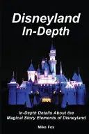 Disneyland im Detail - Disneyland In-Depth
