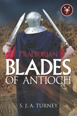 Prätorianer: Die Klingen von Antiochia - Praetorian: Blades of Antioch