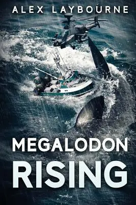 Der aufsteigende Megalodon - Megalodon Rising