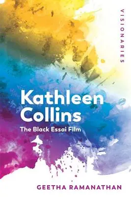 Kathleen Collins: Der schwarze Essai-Film - Kathleen Collins: The Black Essai Film