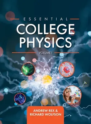 Grundlegende Hochschulphysik Band I - Essential College Physics Volume I