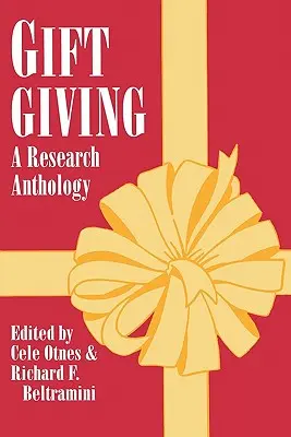 Schenken: Eine Forschungsanthologie - Gift Giving: A Research Anthology