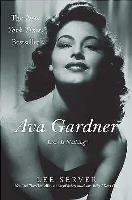 Ava Gardner: Liebe ist nichts
