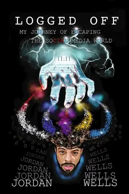 Abgemeldet: Mein Weg aus der Welt der sozialen Medien - Logged Off: My Journey of Escaping the Social Media World