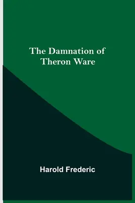 Die Verdammnis von Theron Ware - The Damnation of Theron Ware