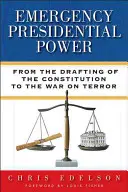 Die präsidiale Notstandsgewalt: Von der Ausarbeitung der Verfassung bis zum Krieg gegen den Terror - Emergency Presidential Power: From the Drafting of the Constitution to the War on Terror