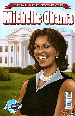 Weibliche Kraft: Michelle Obama - Female Force: Michelle Obama