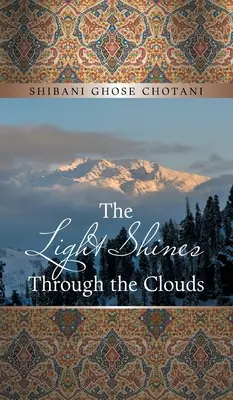 Das Licht leuchtet durch die Wolken - The Light Shines Through the Clouds