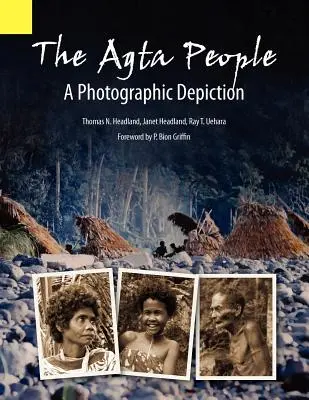 Das Agta-Volk, eine fotografische Darstellung des Casiguran-Agta-Volkes in der Provinz Nord-Aurora, Insel Luzon, Philippinen - The Agta People, a Photographic Depiction of the Casiguran Agta People of Northern Aurora Province, Luzon Island, the Philippines