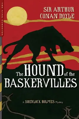 Der Hund von Baskerville (illustriert): Ein Sherlock-Holmes-Krimi - The Hound of the Baskervilles (Illustrated): A Sherlock Holmes Mystery